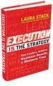 Execution Is The Strategy