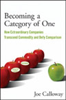 Becoming a Category of One by Joe Calloway