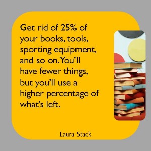 Decluttering  - Laura Stack #productivity