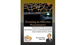10. Creating an Effective Presentation: Preparing for Success, Controlling the Environment, and Overcoming Fear