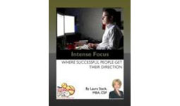 Intense Focus – Where Successful People Get Their Direction