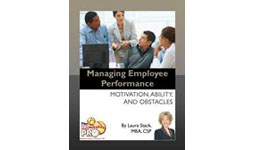 Managing Employee Performance: Motivation, Ability, and Obstacles