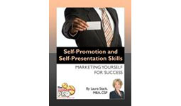 Self-Promotion and Self-Presentation Skills: Marketing Yourself for Success