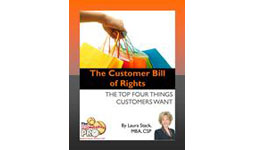 The Customer Bill of Rights: The Top Four Things Customers Want 