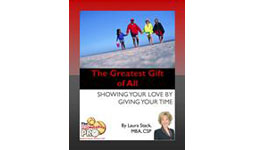 The Greatest Gift of All: Showing Your Love by Giving Your Time 