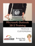  Customizing Your Outlook Laura Stack Productivity