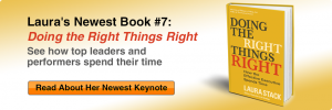 Doing the Right Things Right - Read About Laura's Newest Keynote